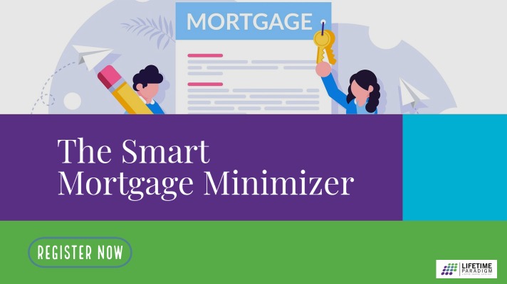 The Smart Mortgage Minimizer Webinar