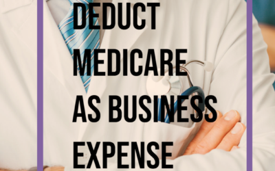 How To Deduct Medicare As A Business Expense