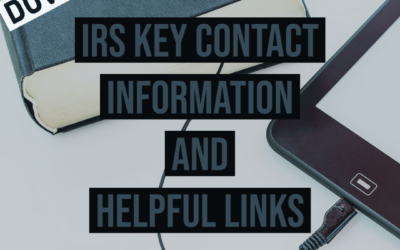 IRS Key Contact Information and Helpful Links