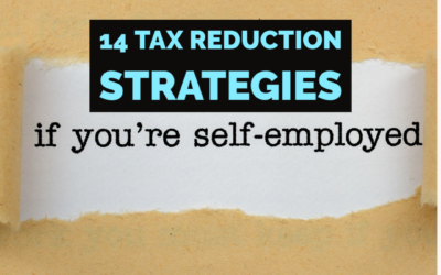 14 Tax Reduction Strategies for the Self-Employed