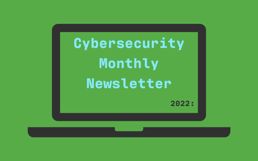 Cybersecurity Monthly Newsletter April 2022