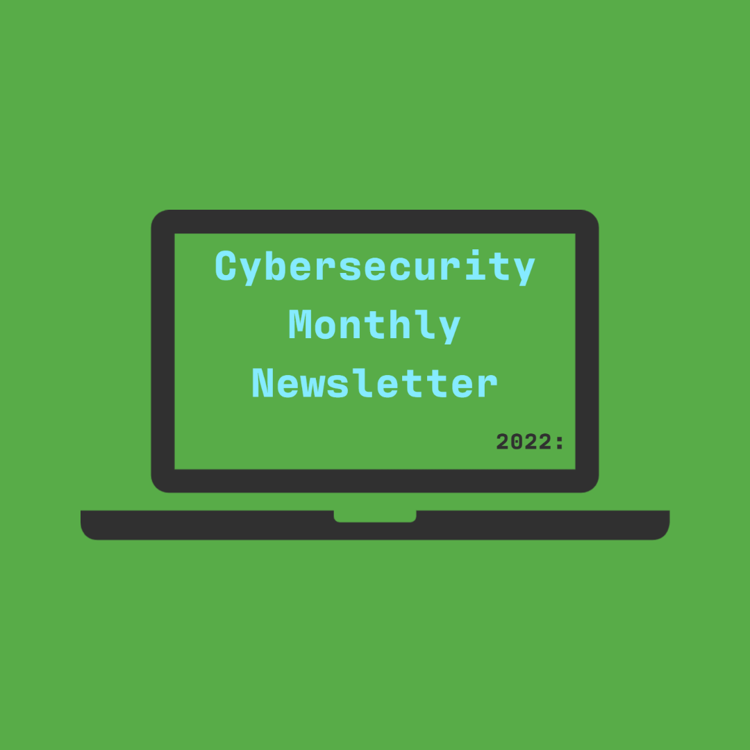 Cybersecurity Monthly Newsletter April 2022 Lifetime Paradigm
