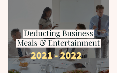 Deducting Meals and Entertainment in 2021 -2022