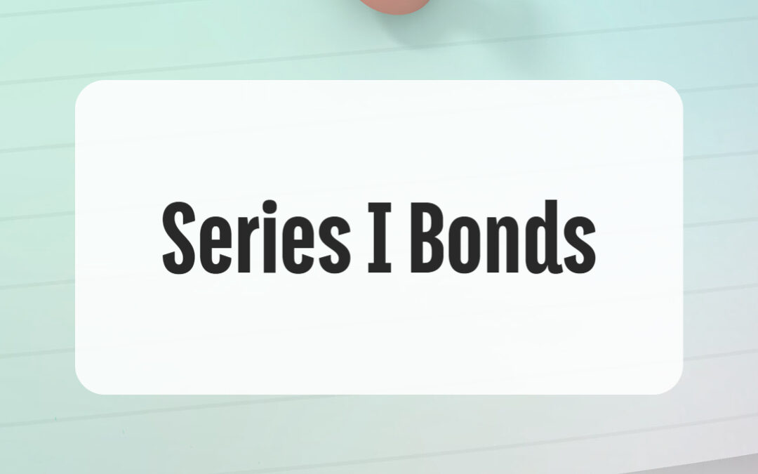 Series I Bonds