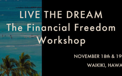 Live the Dream – The Financial Freedom Workshop