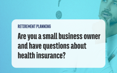 Six Answers for Small and Solo Businesses about Health Insurance
