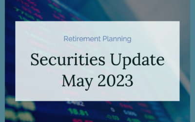 A Securities Market Update for You – May 2023