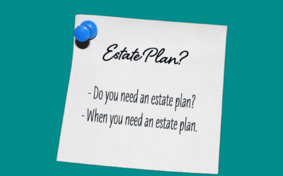 Why You Need an Estate Plan