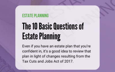 The 10 Basic Questions of Estate Planning