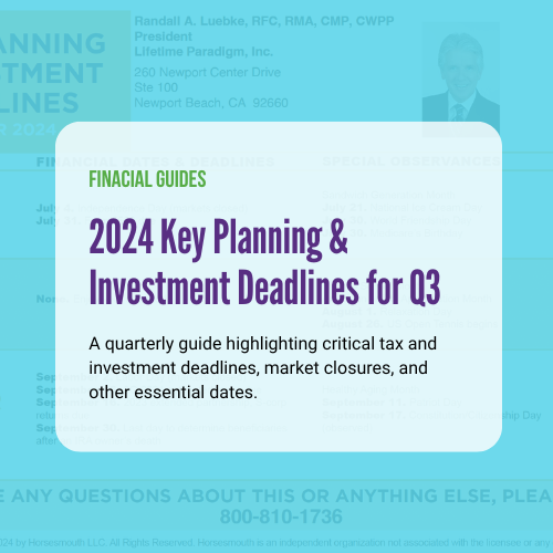 2024 Key Planning & Investment Deadlines for Q3